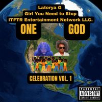 One GOD Celebration Vol. 1 by Latorya G & Moreah Yaqob