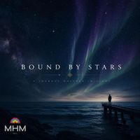 Bound By Stars by MICHAEL HUNTER MUSIC