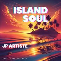Island Soul by JP Artiste