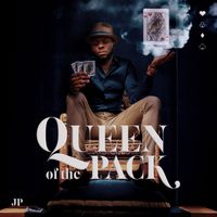 Queen Of The Pack by JP Artiste