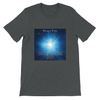 Unapproachable Light - Unisex T-Shirt