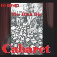 The Blah Biz Cabaret by The Gopniks