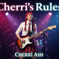 Cherri's Rules by Cherri Ash & Brat Club