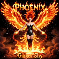 Phoenix by Ginger Shy