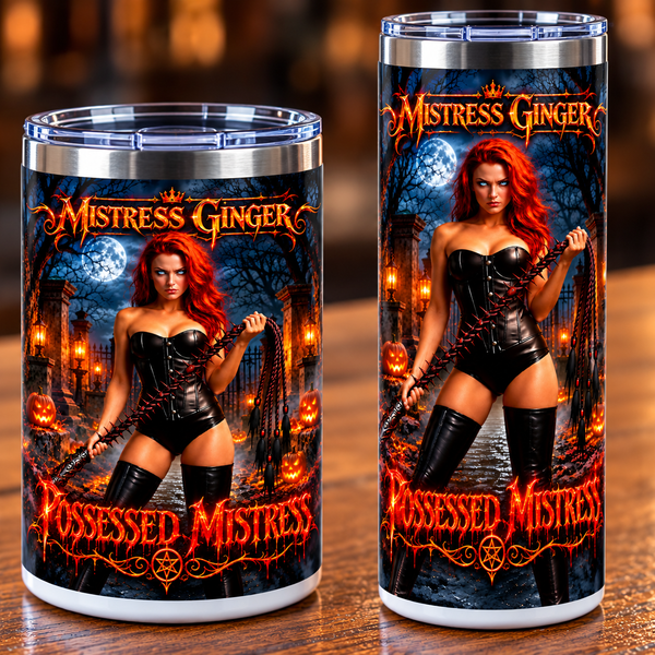 Possessed Mistress Tumbler