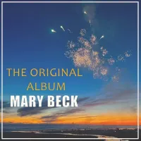 Mary Beck: The Original Album by Mary Beck