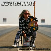 King of the Speedway by Joe Walla Band