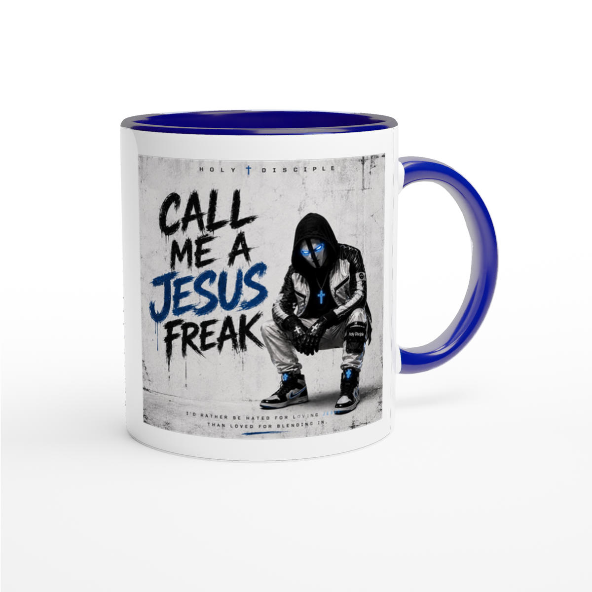 Call Me A Jesus Freak - Ceramic Mug