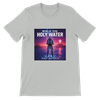 Walk On Holy Water - Unisex T-Shirt