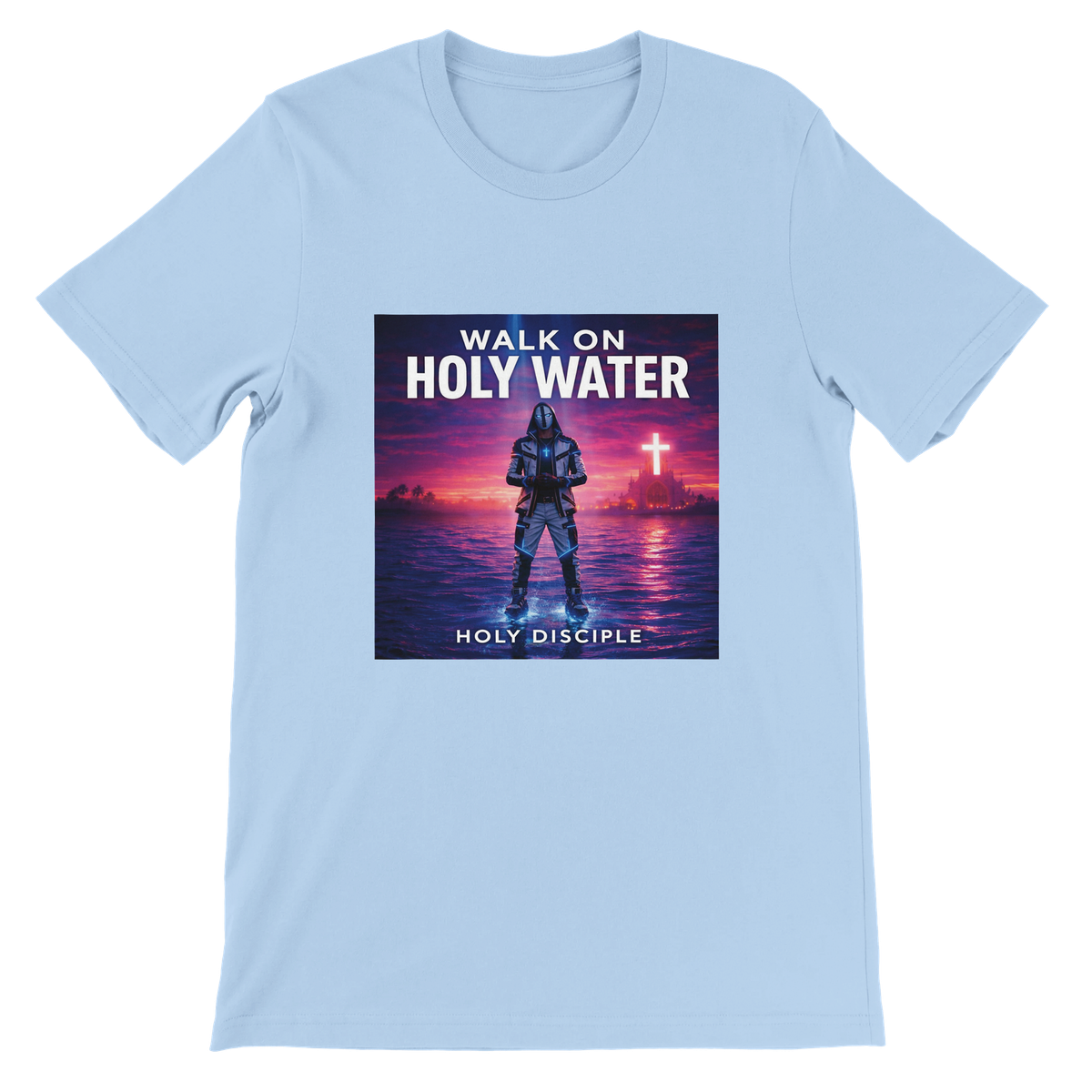 Walk On Holy Water - Unisex T-Shirt