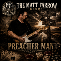 Preacher Man by The Matt Farrow Group