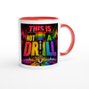 This is not a Drill - Ceramic Mug