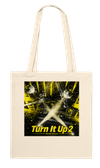 Turn It Up 2 (Extended Remix) - Tote bag