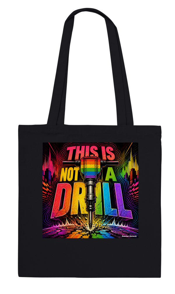 This is not a Drill - Tote bag