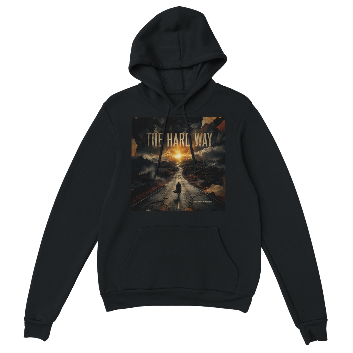 The Hard Way - Classic Unisex Pullover Hoodie