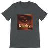 "Klarity." T-Shirts.