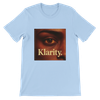"Klarity." T-Shirts.