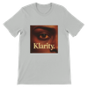 "Klarity." T-Shirts.