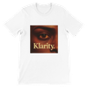 "Klarity." T-Shirts.