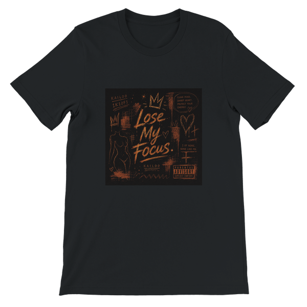 "Lose My Focus." T-Shirts.