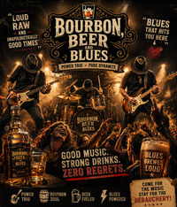 Bourbon Beer & Blues - "The Blues Won't Kill Ya..." show