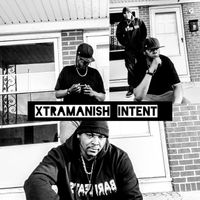 Xtramanish Intent by OGHANUS