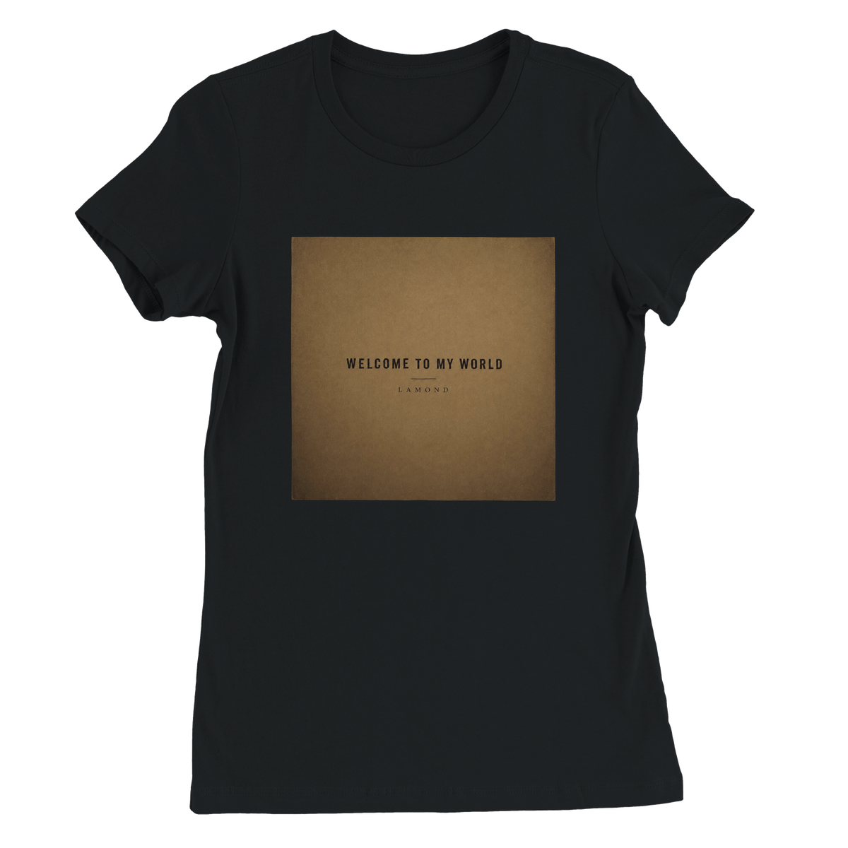 Welcome to My World — Original Single Cover Women’s T-Shirt