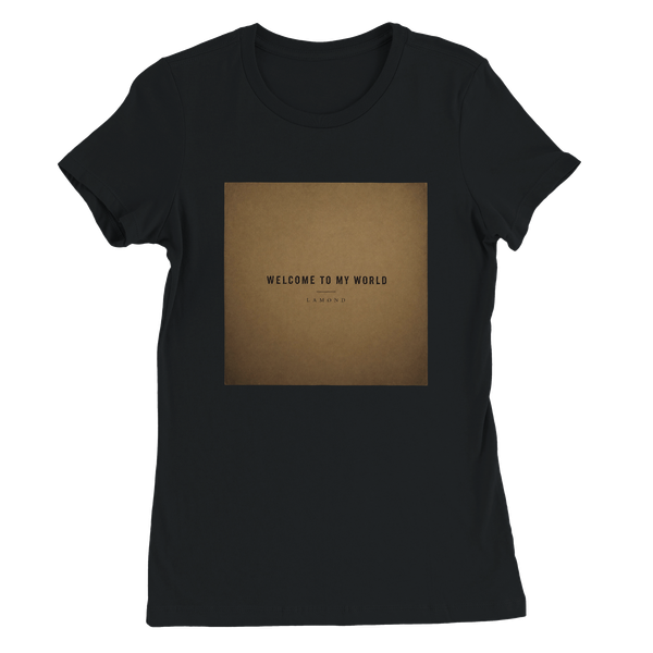 Welcome to My World — Original Single Cover Women’s T-Shirt