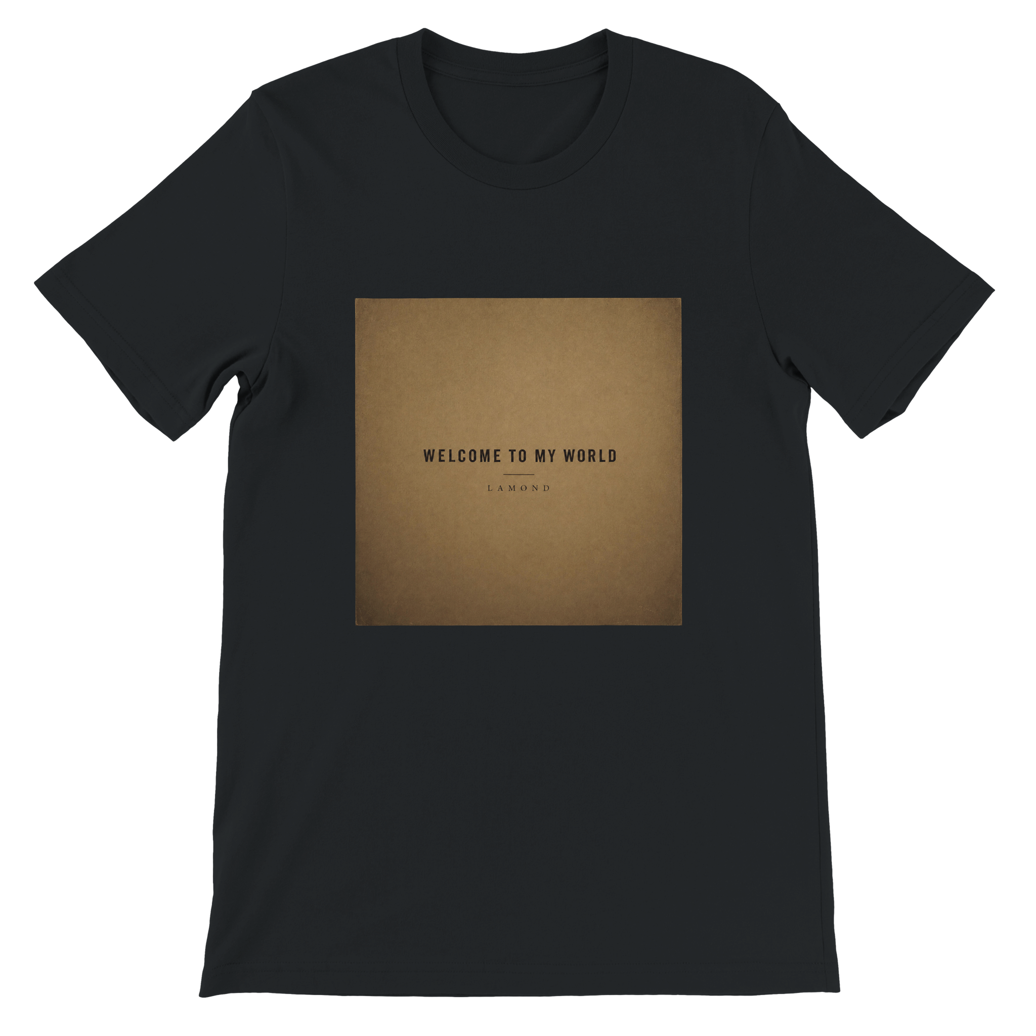 Welcome to My World &mdash; Original Single Cover Unisex T-Shirt