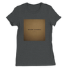 Welcome to My World — Original Single Cover Women’s T-Shirt