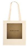 Welcome to My World — Original Single Cover Tote Bag