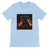 ALIVE - Unisex T-Shirt