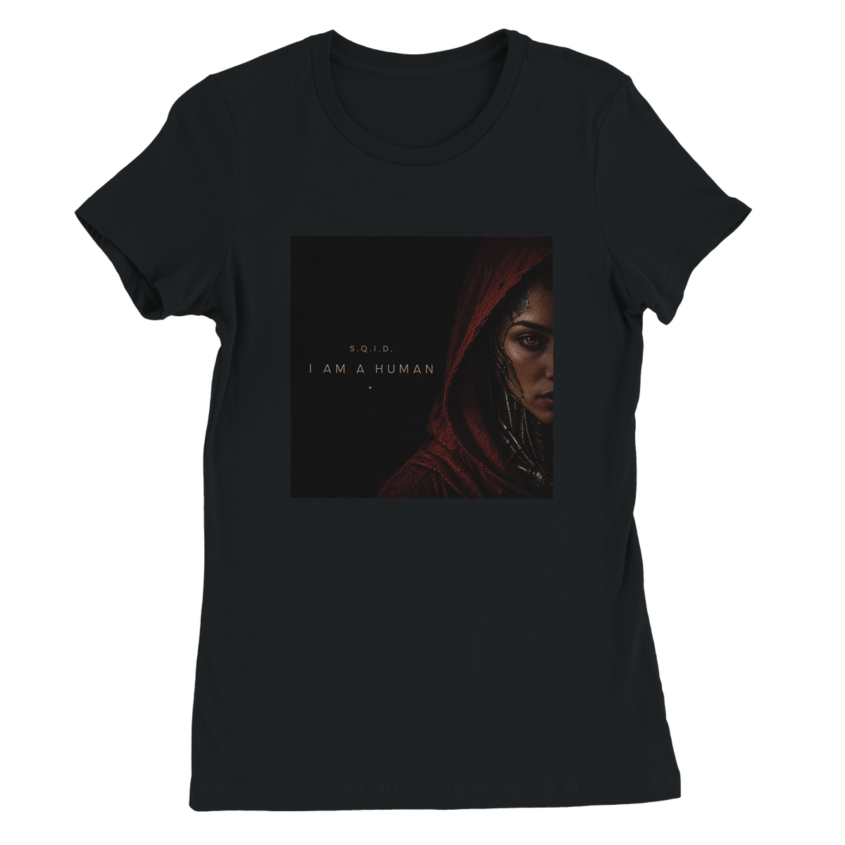 I am a Human - Women’s Cut T-Shirt