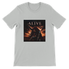ALIVE - Unisex T-Shirt