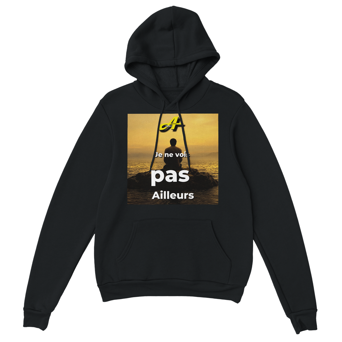 Je ne vois pas ailleurs - Classic Unisex Pullover Hoodie