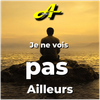 Je ne vois pas ailleurs - Fine Art Poster