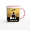 Je ne vois pas ailleurs - Ceramic Mug