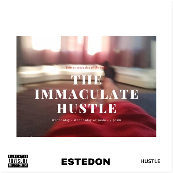 The Immaculate Hustle (Deluxe) - Fine Art Poster