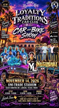 Inalcansable | Loyalty Traditions Car Club | 3rd Annual | Car & Bike Show