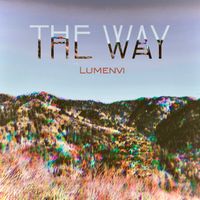 The Way by Lumenvi