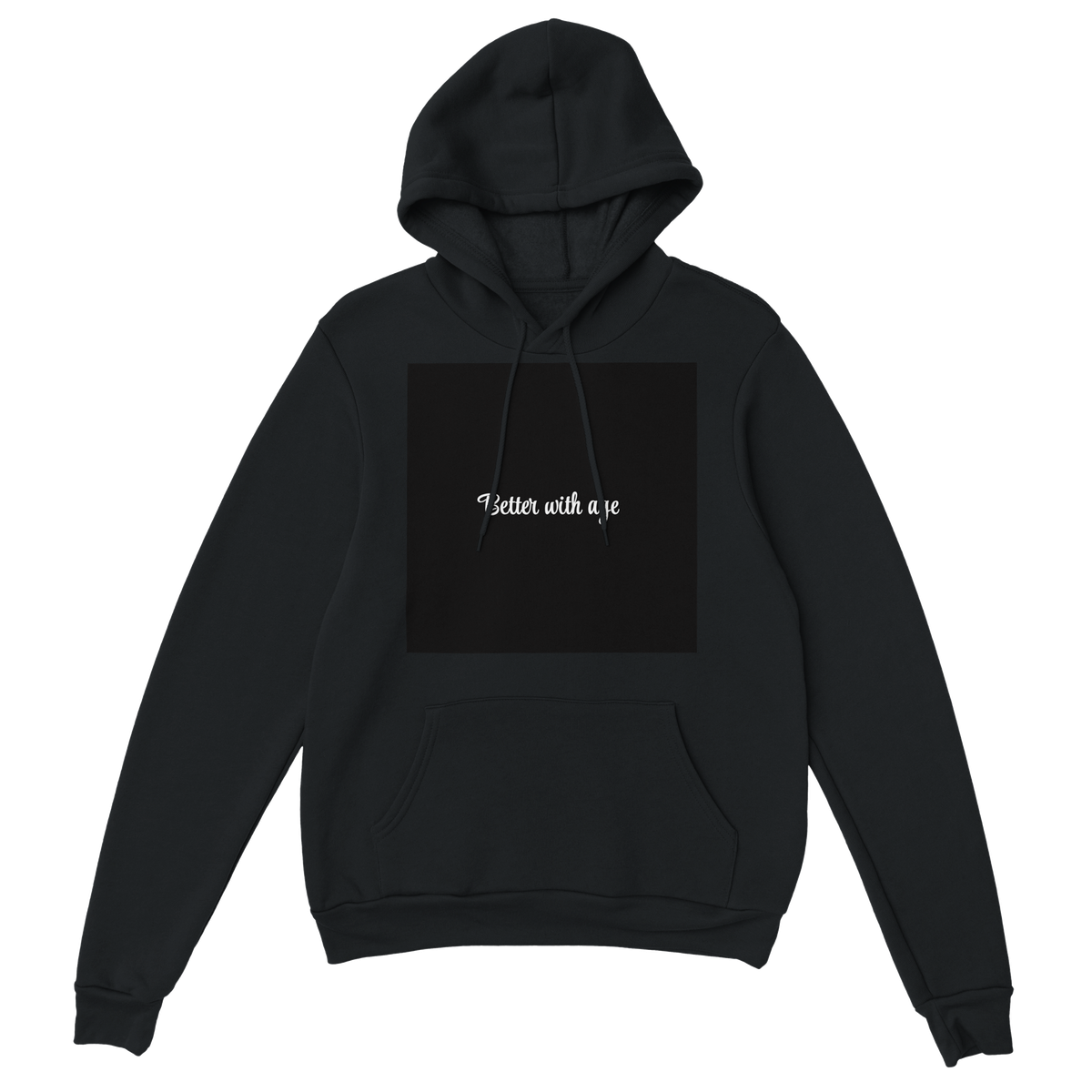 Better with age - Classic Unisex Pullover Hoodie
