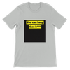You can keep that bitch - Unisex T-Shirt
