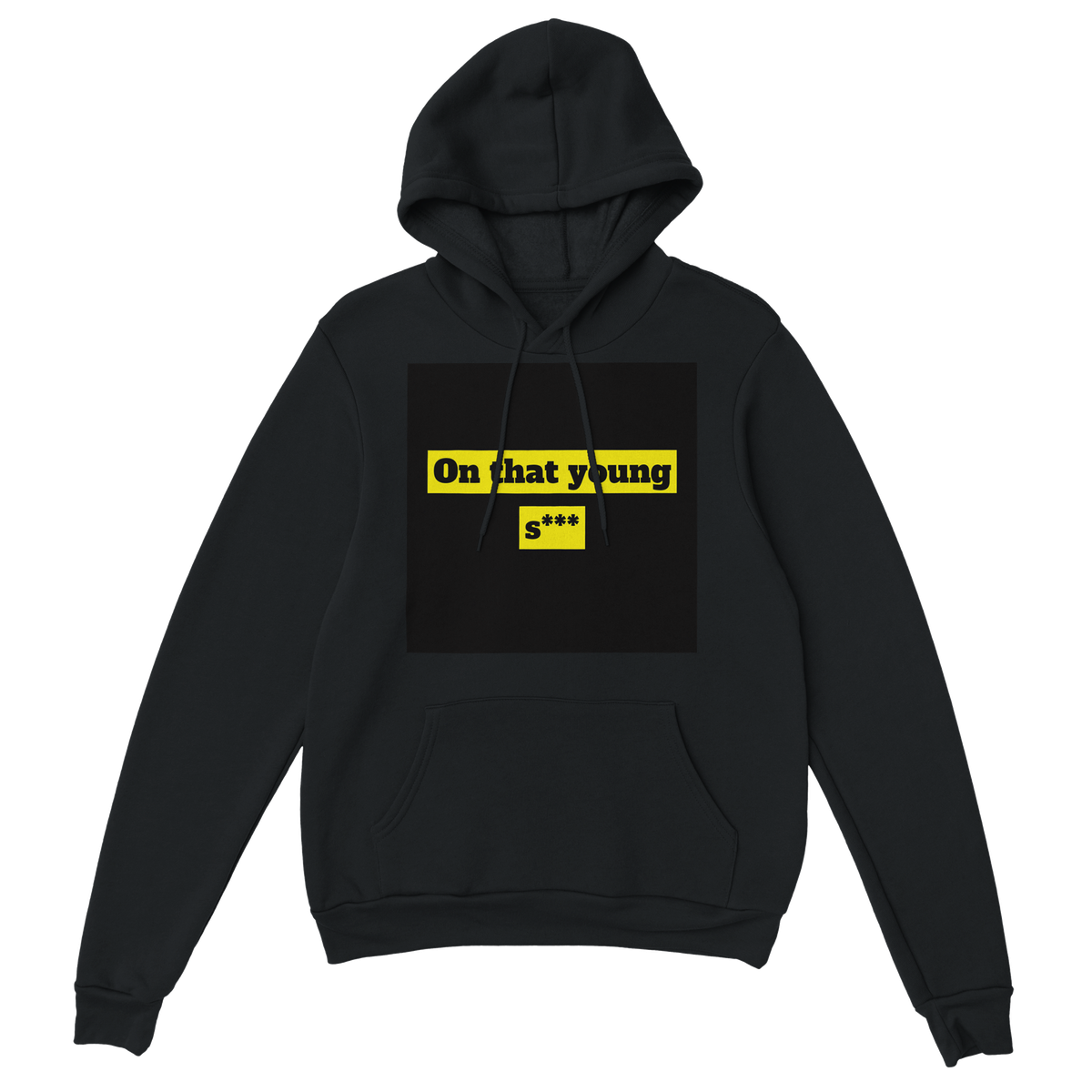 On that young shit - Classic Unisex Pullover Hoodie