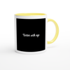 Better with age - Ceramic Mug