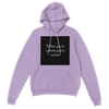When you're outside you're outside - Classic Unisex Pullover Hoodie
