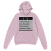 I try to teach you the game you just wouldn't listen - Classic Unisex Pullover Hoodie