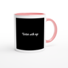 Better with age - Ceramic Mug
