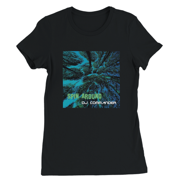 Spin Around - Women’s Cut T-Shirt