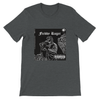 Freddy Ruger - Unisex T-Shirt
