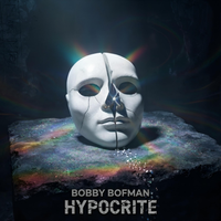 Hypocrite by Bobby Bofman
